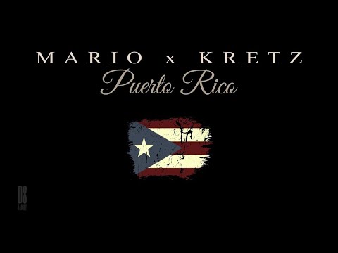 MARIO x KRETZ - Puerto Rico | Official Audio |