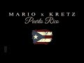 MARIO X KRETZ Puerto Rico Official Audio