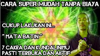 Download lagu CARA MUDAH MEMBUKA MATA BATIN dan 7 CAKRA TUBUH SENDIRI TANPA GURU mp3