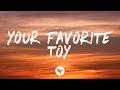 Foo Fighters - Your Favorite Toy (Lyrics)