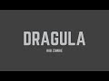 Rob Zombie - Dragula (Lyrics)