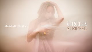 Mariah Carey - Circles (Stripped Version)
