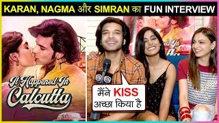 Karan Kundra, Naghma Rizwan, Simran Kaur Mundi On NEW Show What Happened In Calcutta | Exclusive