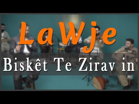 LaWje - Biskêt Te Zirav in [ Gikder Online Festival ]