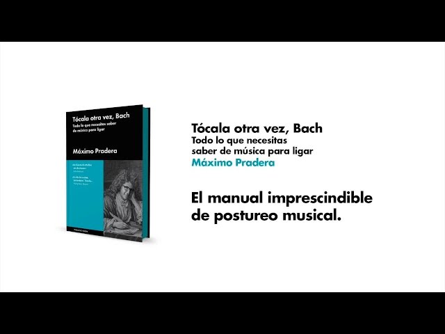 Vídeo relacionado con Tócala Otra Vez Bach: Todo lo que necesitas saber de música para ligar