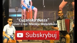 Cygańska dusza live