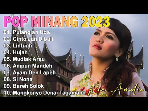 Lagu Minang Ria Amelia - Pop Minang Legendaris Pulanglah Uda - Lagu Minang Terbaru 2023