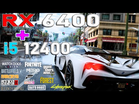 Radeon RX 6400 + i5 12400 - Test in 12 Games