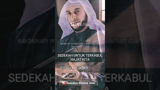 Download lagu SEDEKAH UNTUK TERKABUL NYA SEGALA HAJAT - SYEKH ALI JABER #Shorts mp3