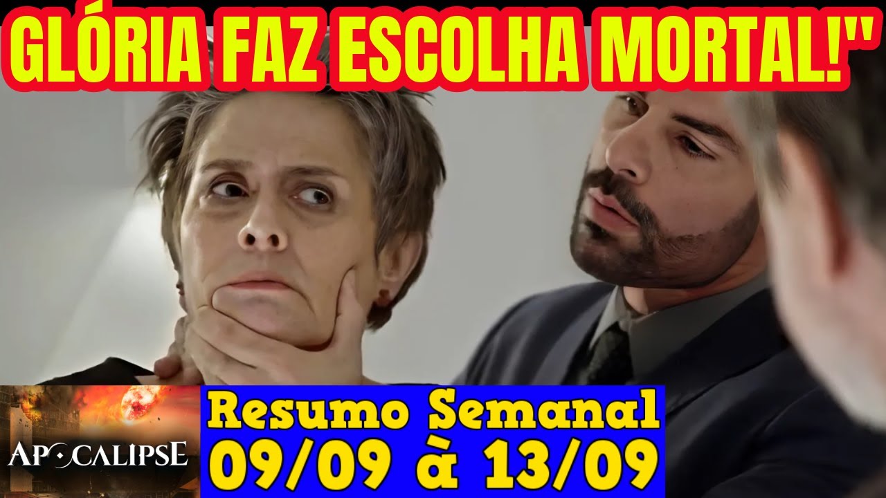 Resumo Apocalipse de de 09 à 13 de Setembro! - Resumo Semanal Novela Apocalipse!