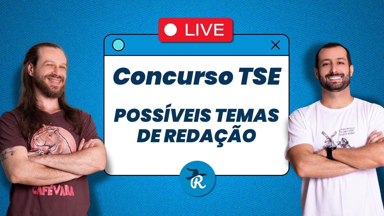 Possíveis Temas de Redação para o TSE - (cargos 1 e 18)