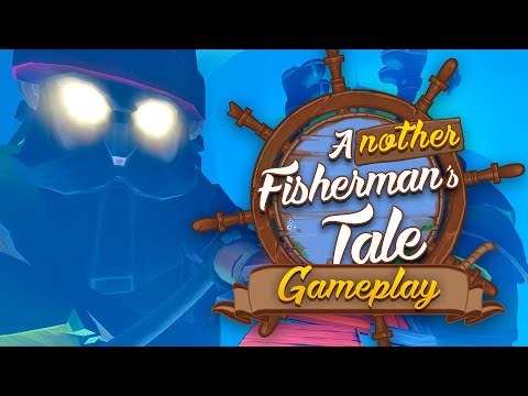 Another Fisherman's Tale | Gameplay Trailer [ESRB] thumbnail