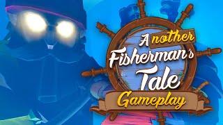 Another Fisherman's Tale gameplay trailer teaser