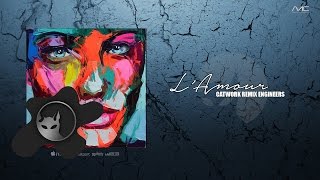 Catwork Remix Engineers - L'amour [Official]
