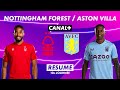 Le résumé de Nottingham Forest / Aston Villa - Premier League 2022-23 (10ème journée)