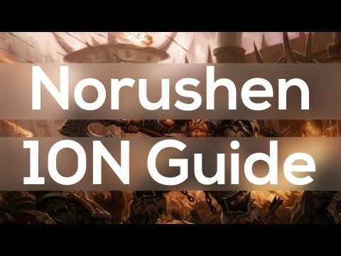Norushen 10 Man Normal Guide The Siege of Orgrimmar