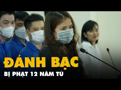 Hai người Trung Quốc đến Vũng Tàu tổ chức đánh bạc bị phạt 12 năm tù