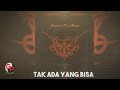 Andra and The Backbone - Tak Ada Yang Bisa (Video Lirik)