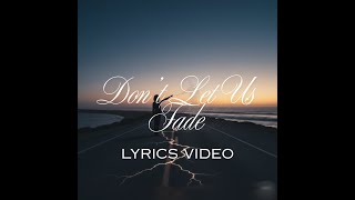 Download lagu Zeeshan Music - Don't Let Us Fade (Lyrics Video) mp3 Download lagu Zeeshan Music - Don't Let Us Fade (Lyrics Video) mp3