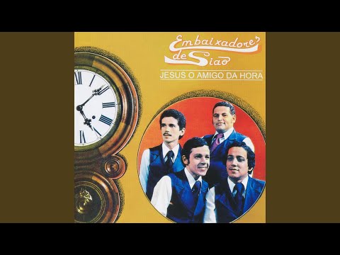 Onipresente E Excelso Deus - Embaixadores de Sião