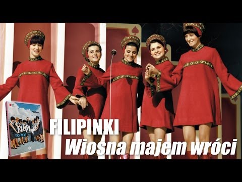 Filipinki - Wiosna majem wróci