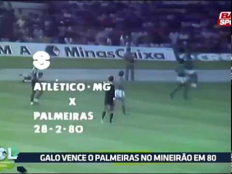 Atlético Mineiro 2 x 0 Palmeiras (Campeonato Brasileiro 1980)