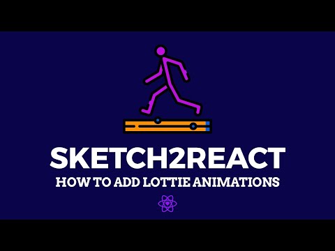 Sketch2React - Lottie Animations Tutorial