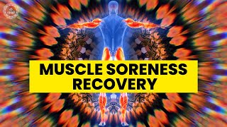 Muscle Soreness Recovery | Best Way To Get Rid Of Muscle Cramps | Full Body Healing | Binaural Beats