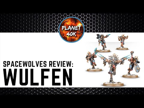 Space Wolves - WULFEN Review - 9th Edition Supplement - Warhammer 40k