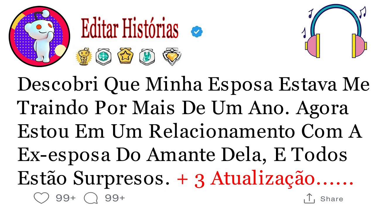 Descobri Que Minha Esposa Estava Me Traindo Por Mais De Um Ano. Agora Estou Em Um ..#relatosdoreddit