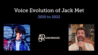 Voice Evolution of Jack Met (AJR) - 2010 to 2022