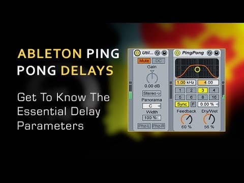 Ableton Ping Pong Delay Tips - With Danny J Lewis