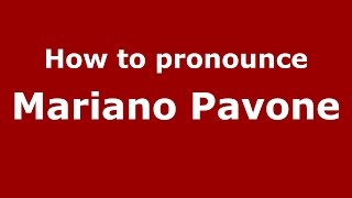 How to pronounce Mariano Pavone