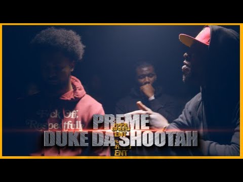 Duke Da Shootah vs Preme