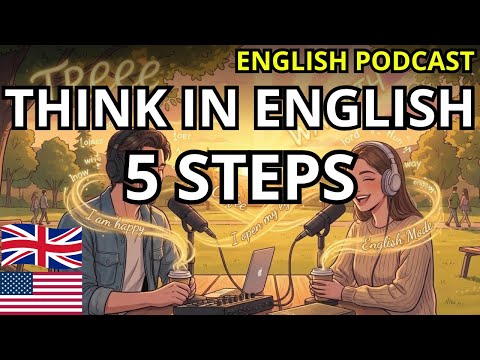 Stop TRANSLATING: 5 Steps | Easy English Listening for Beginners