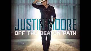 Justin Moore   Thats How I Know You Love Me