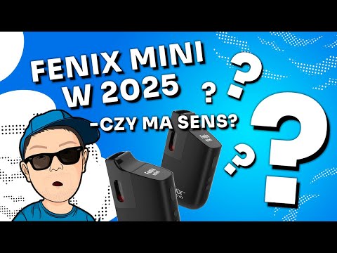 Fenix Mini w 2025 r. - czy nadal warto? - VapoManiak [4K]