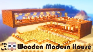 Minecraft : Wooden Modern House ｜ How to build minecraft