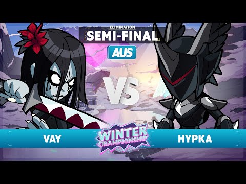 Vay vs. Hypka - Elimination Semi-Final - AUS - Brawlhalla Winter Championship 2023