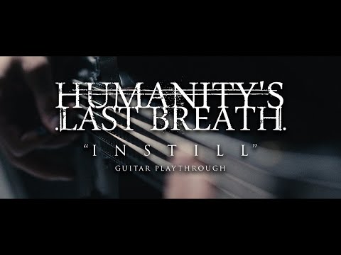 Humanity's Last Breath - Instill (Dual Guitar Playthrough)