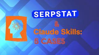 How to Automate SEO Reports with Serpstat Skills + Claude