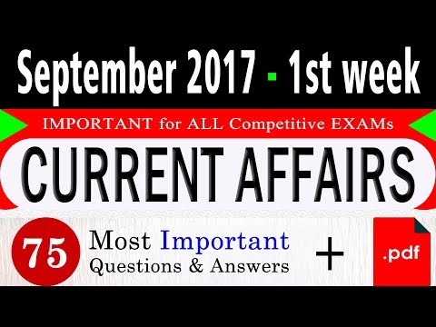 September 2017 1st week Current Affairs Questions with Answers