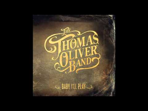 The Thomas Oliver Band - Now