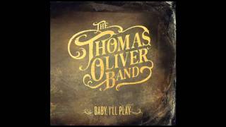 The Thomas Oliver Band - Now