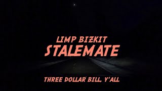 Limp Bizkit - Stalemate (Lyrics)
