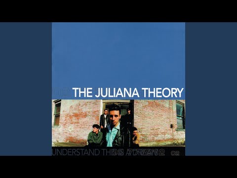 This Is Not a Love Song - The Juliana Theory