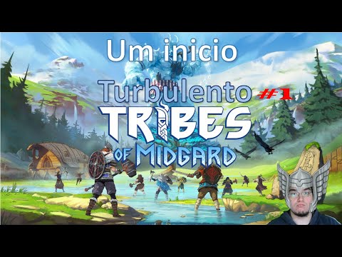 Um inicio turbulento -Tentativa 1- Episodio 1 - Tribes Of Midgard