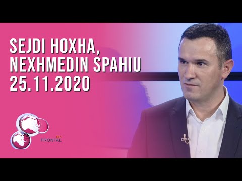FRONTAL, Sejdi Hoxha, Nexhmedin Spahiu – 25.11.2020 | T7