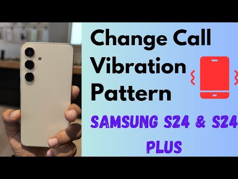 How to Change Call Vibration Pattern in Samsung Galaxy S24 and S24 Plus | Call Vibration Intensity