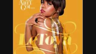 LeToya &#39;She Ain&#39;t Got...&#39;